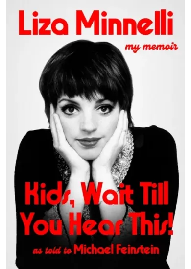 Kids, Wait Till You Hear This!