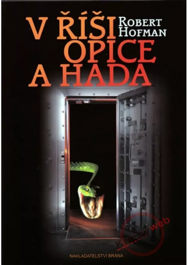 Robert Hofman - V říši Opice a Hada