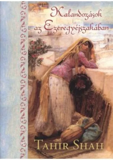 Kalandozások az ezeregyéjszakában