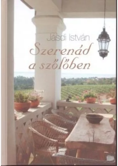 SZERENÁD A SZŐLŐBEN