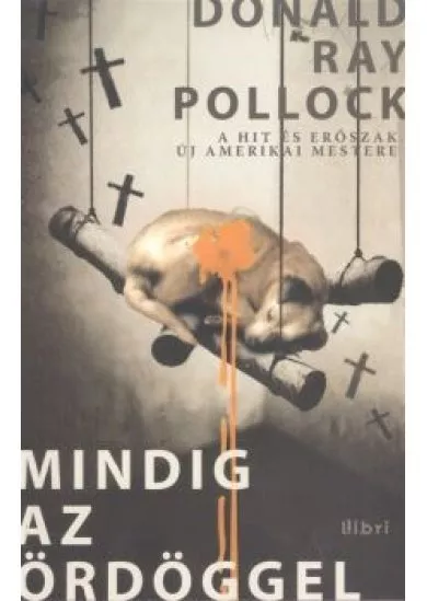 MINDIG AZ ÖRDÖGGEL
