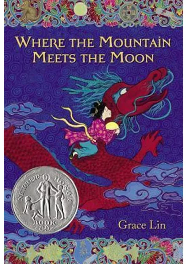 Grace Lin - Where the Mountain Meets the Moon