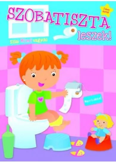 Szobatiszta leszek- Mimi