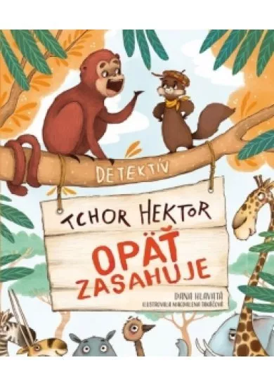 Detektív tchor Hektor opäť zasahuje