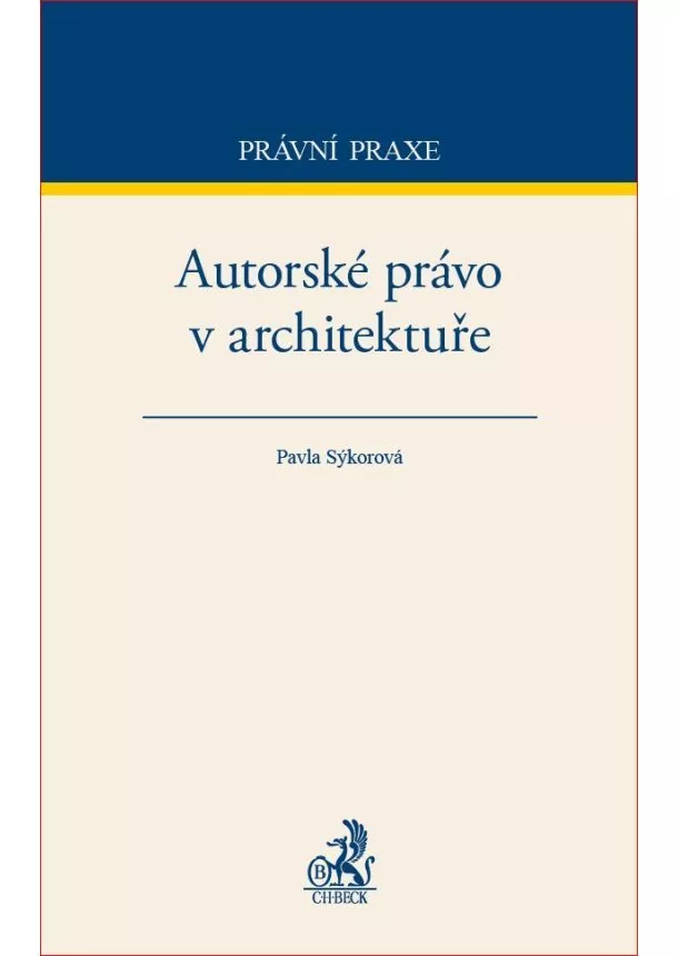 Pavla Sýkorová - Autorské právo v architektuře