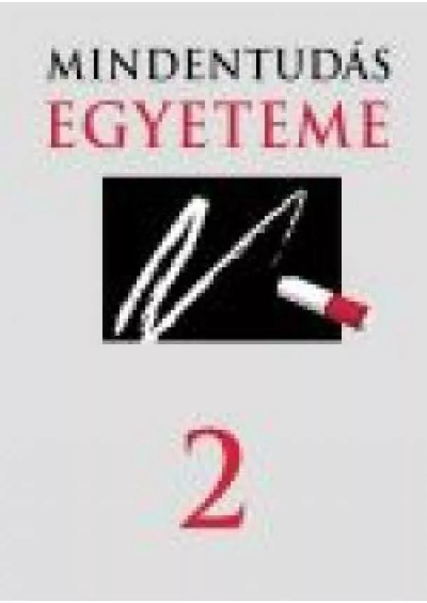 VÁLOGATÁS - MINDENTUDÁS EGYETEME 2