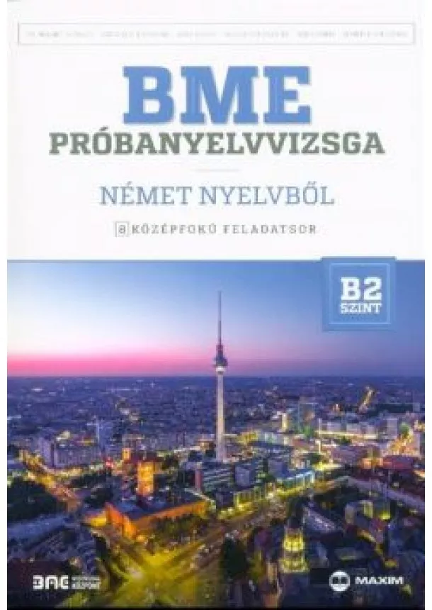 Dr. Brant Györgyi - BME próbanyelvvizsga német nyelvből - 8 középfokú feladatsor - B2 szint (CD-melléklettel)