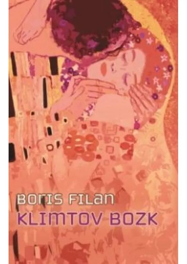 Boris Filan - Klimtov bozk