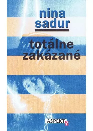 Totálne zakázané