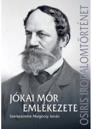 Jókai Mór emlékezete - Osiris irodalomtörténet