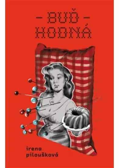 Buď hodná