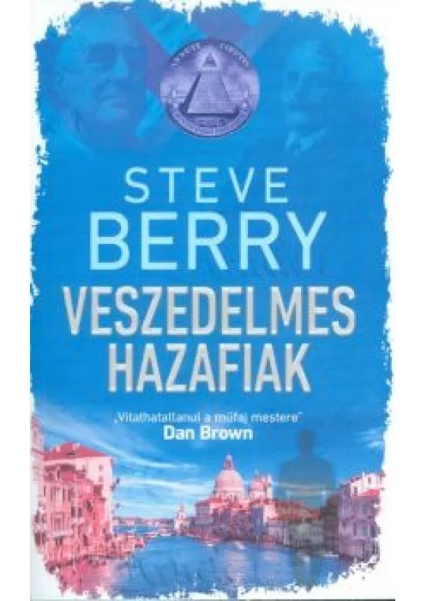 STEVE BERRY - VESZEDELMES HAZAFIAK