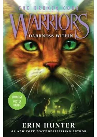 Warriors: The Broken Code #4: Darkness Within