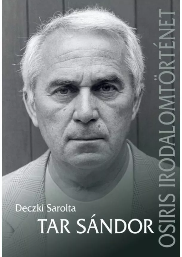 Deczki Sarolta - Tar Sándor - Osiris irodalomtörténet