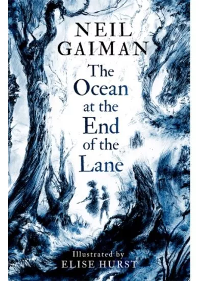 The Ocean at the End of the Lane: Illustrated Edition