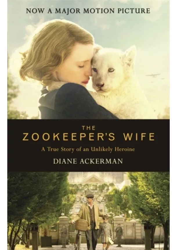 Diane Ackerman - The Zookeepers Wife