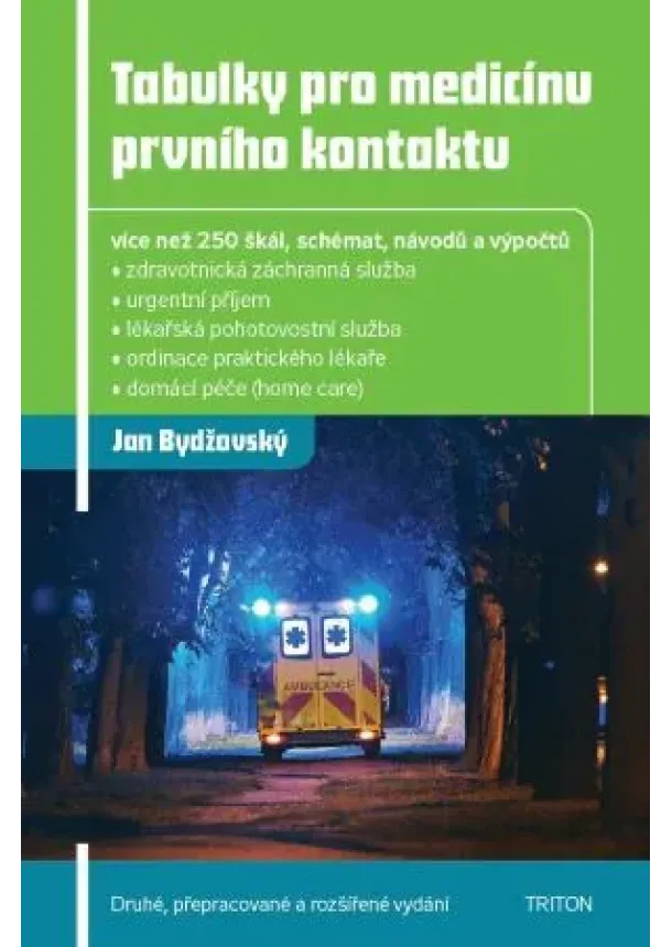 Jan Bydžovský - Tabulky pro medicínu prvního kontaktu (2. vydání)