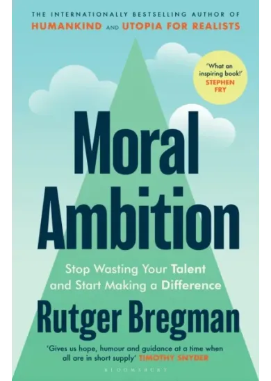 Moral Ambition