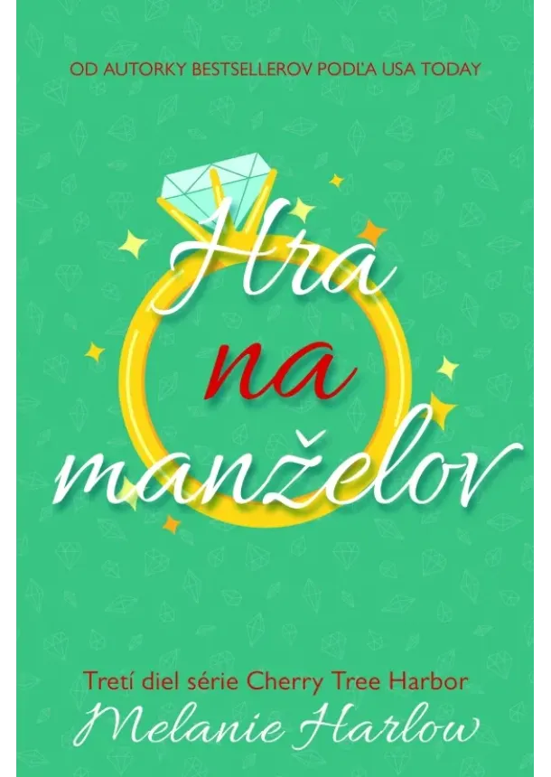 Melanie Harlow - Hra na manželov
