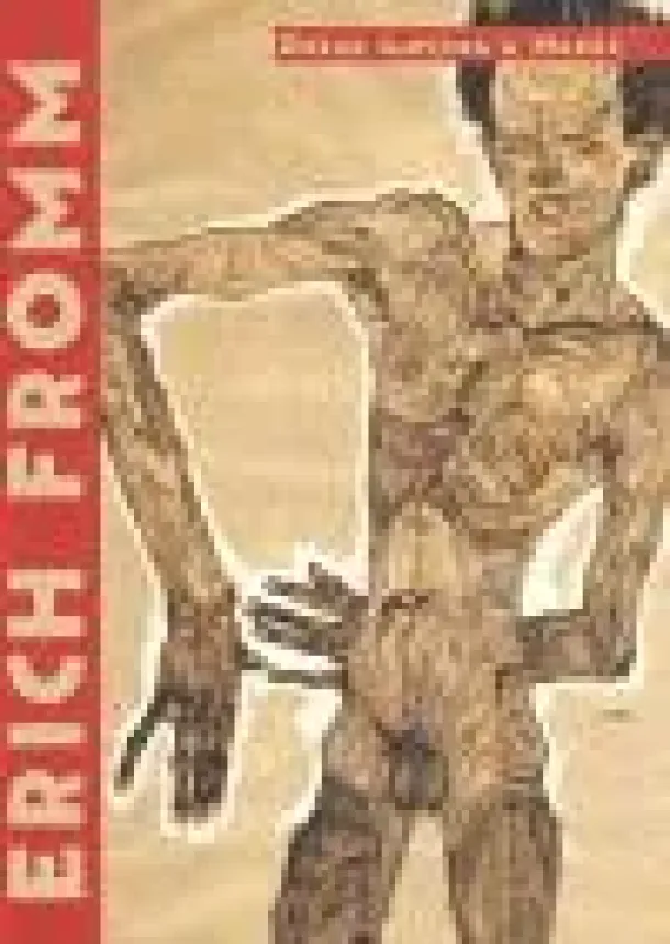 Erich Fromm - Obraz člověka u Marxe