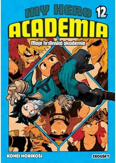 Moje hrdinská akademie 12: Zkoušky
