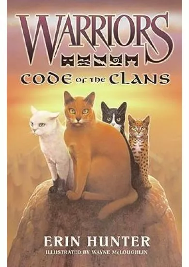 Warriors Guide: Code of the Clans