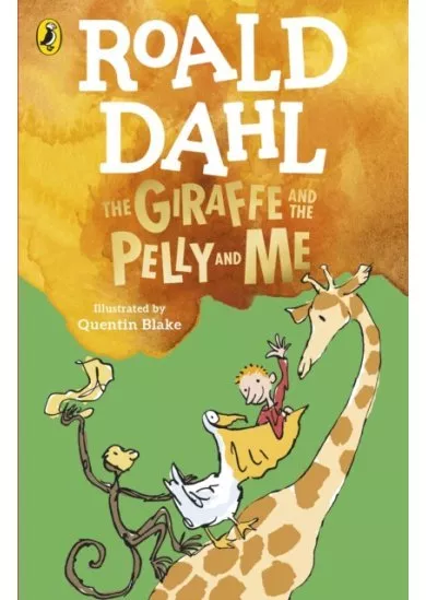 The Giraffe and the Pelly and Me