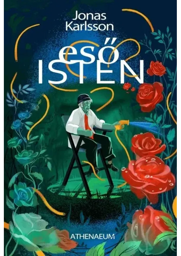 Jonas Karlsson - Esőisten - Kerti mese