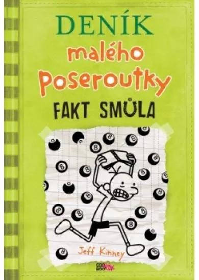 Deník malého poseroutky 8 - Fakt smůla