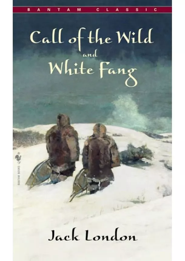 Jack London - Call of The Wild , White Fang