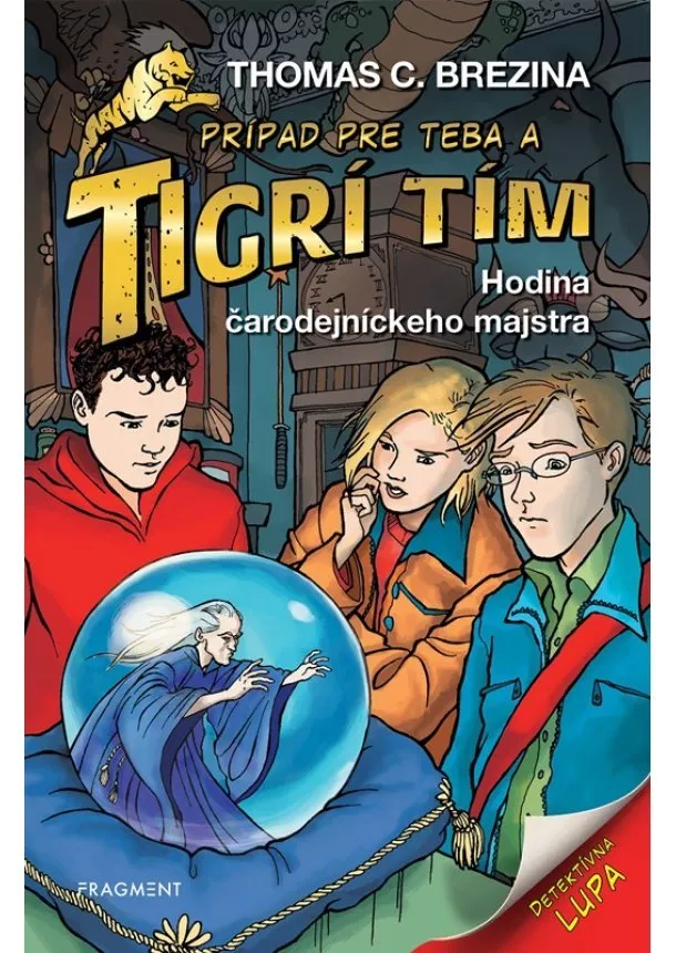 Thomas Brezina - Tigrí tím - Hodina čarodejníckeho majstra