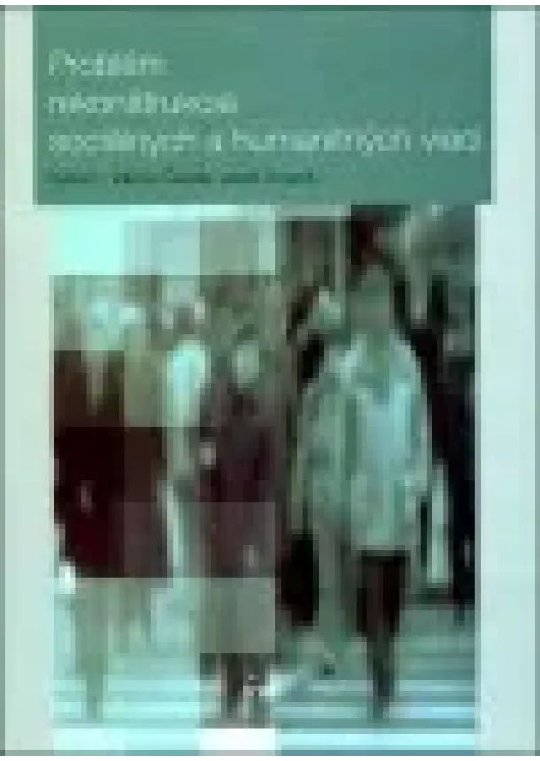 Václav Černík, Jozef Viceník - Problém rekonštrukcie sociálnych a humanitných vied