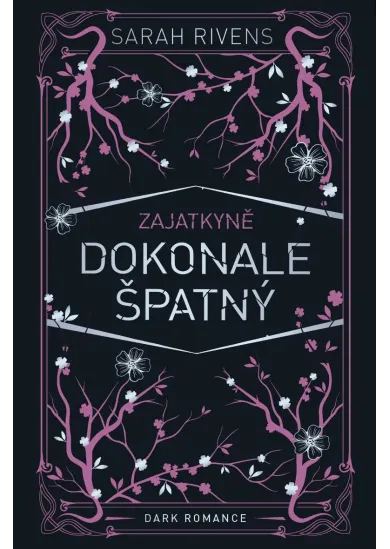 Zajatkyně: Dokonale špatný - Zajatkyně (2.díl)
