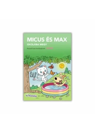 Micus és Max iskolába mennek - Nyár