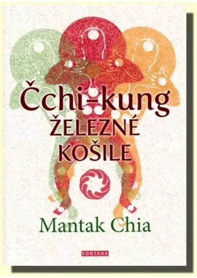 Čchi-Kung - Železné košile