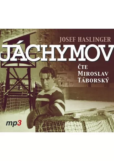 TÁBORSKÝ MIROSLAV  HASLINGER: JÁCHYMOV (MP3-CD)