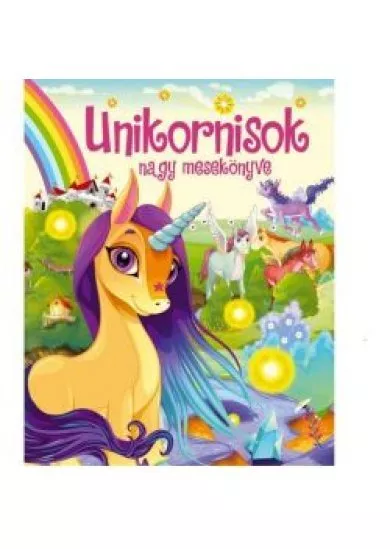 Unikornisok nagy mesekönyve