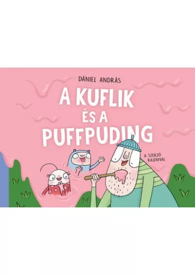 A kuflik és a puffpuding