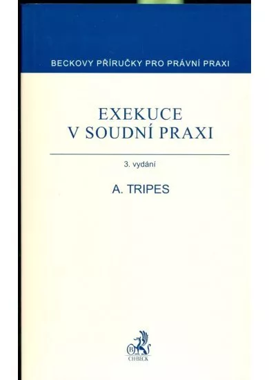 Exekuce v soudní praxi - 3. vydání