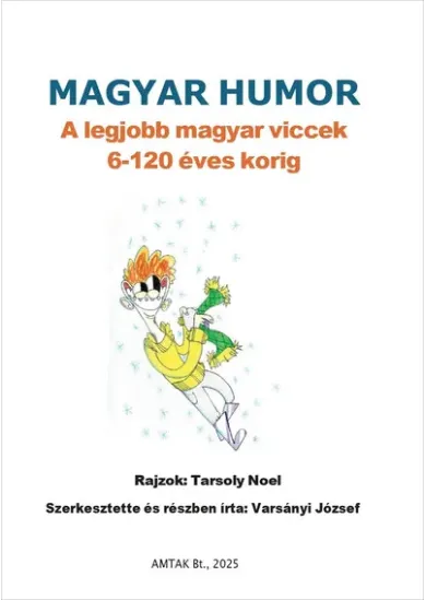 Magyar humor: A legjobb magyar viccek 6-120 éves korig