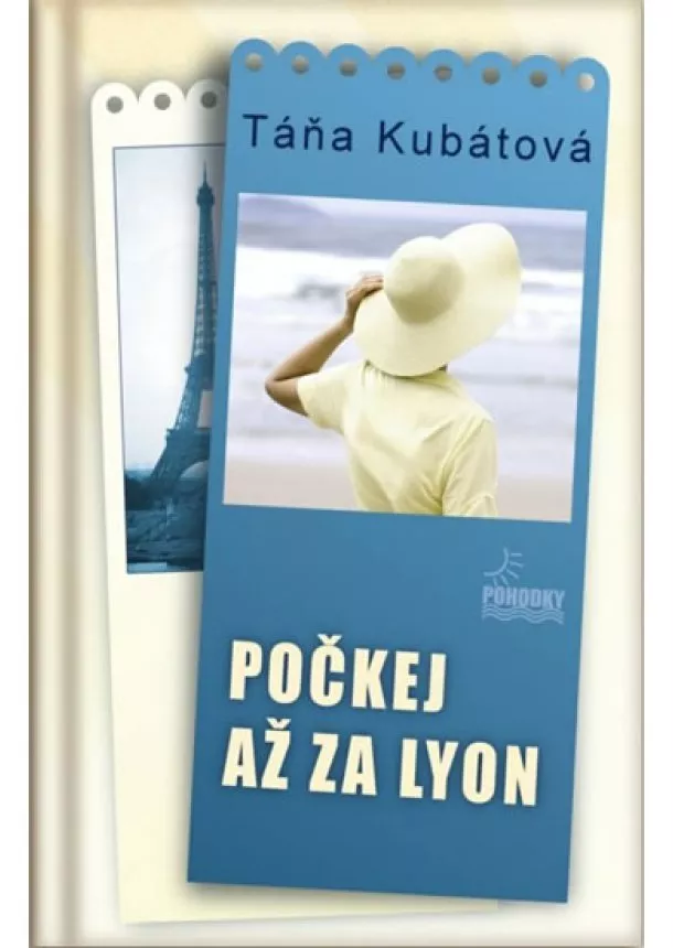 Táňa Kubátová - Počkej až za Lyon - 2.vydání