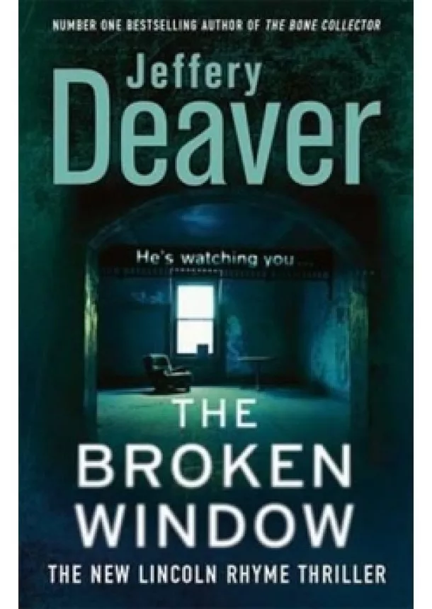 Jeffery Deaver - The Broken Window