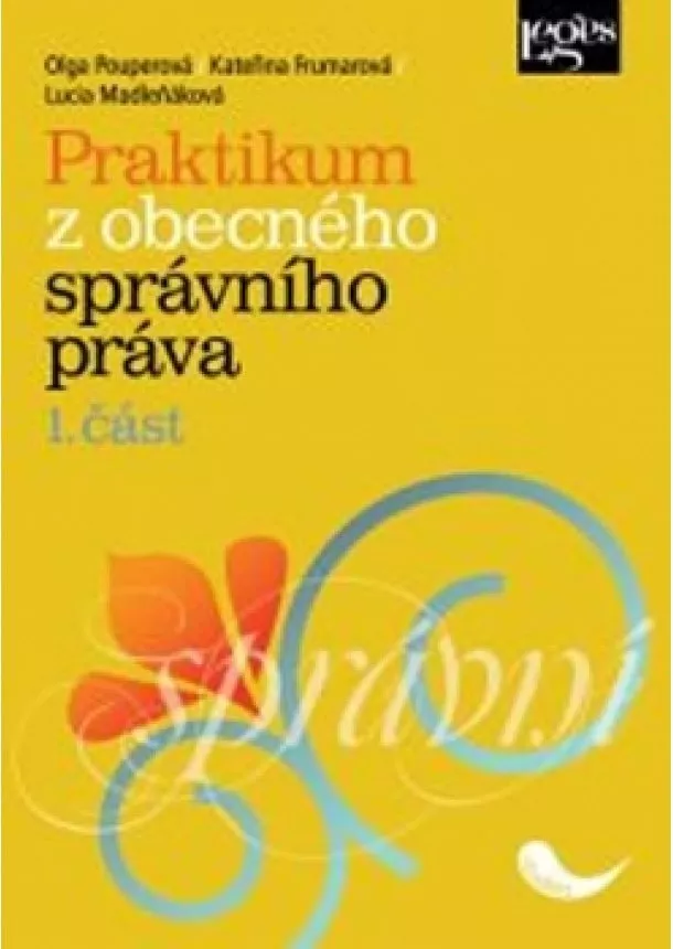 Kolektív - Praktikum z obecného správního práva (1.