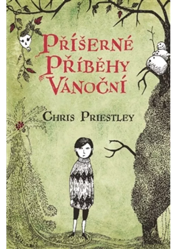 Chris Priestley - Příšerné příběhy vánoční