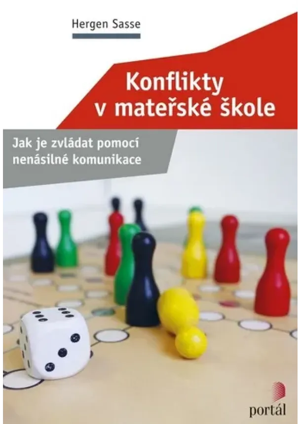 Hergen Sasse - Konflikty v mateřské škole - Jak je zvládat pomocí nenásilné komunikace
