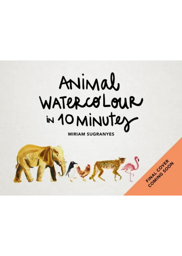 Miriam Sugranyes - Animal Watercolour in 10 Minutes