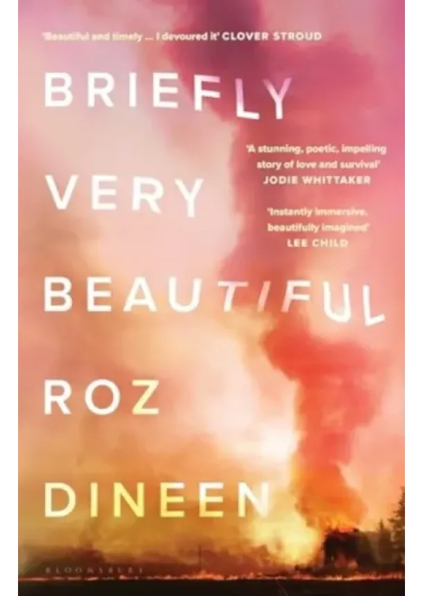 Roz Dineen - Briefly Very Beautiful