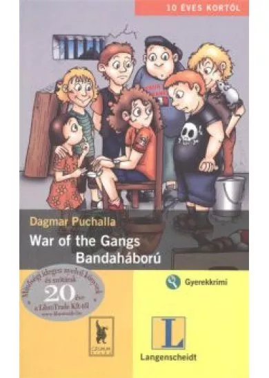 WAR OF THE GANGS - BANDAHÁBORÚ