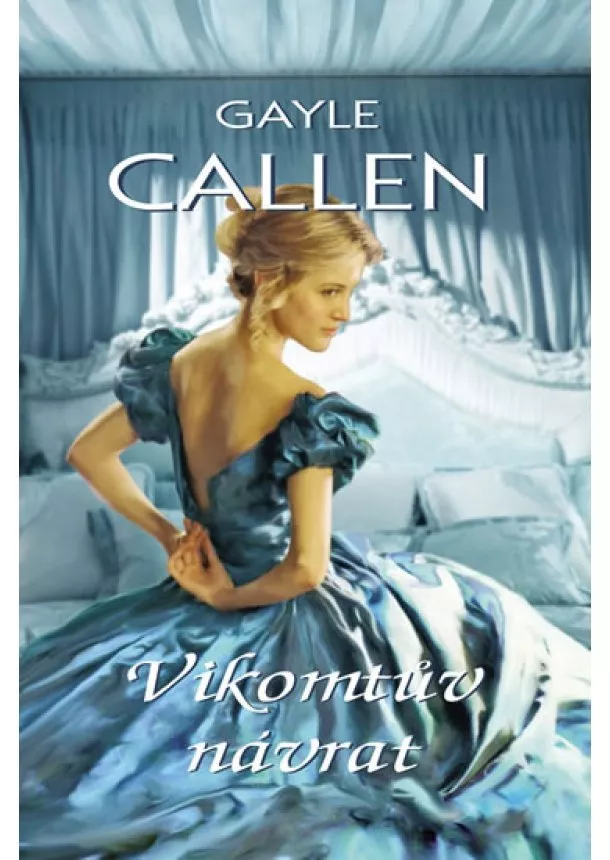 Gayle Callen - Vikomtův návrat