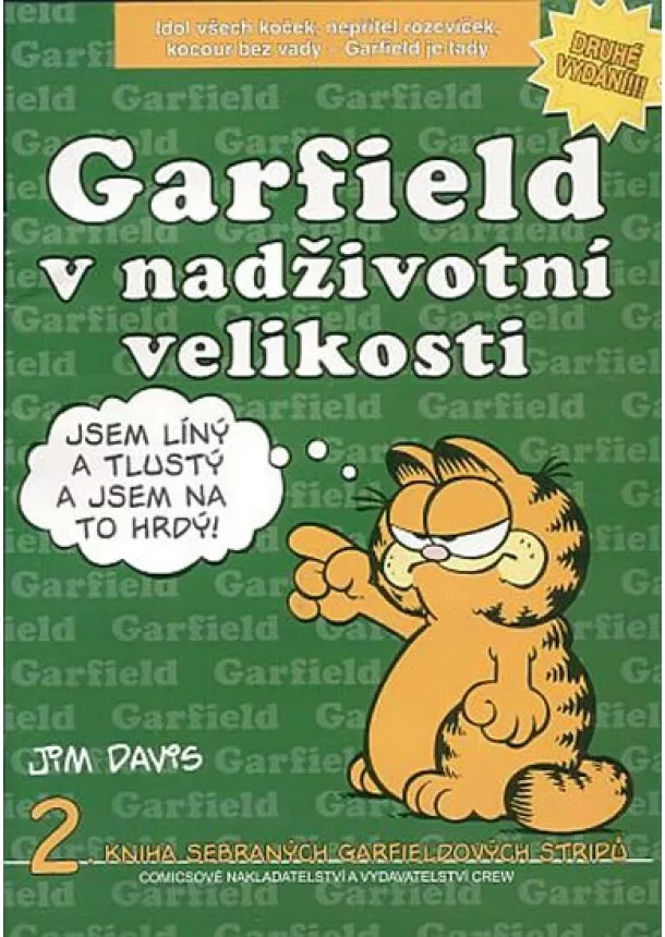 Jim Davis - Garfield v nadživotní velikosti (č.2) - 3.vydání